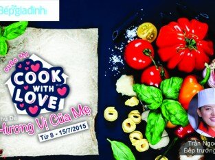 Cuộc thi "Cook With Love" - Chủ đề tuần 2: Hương vị của mẹ