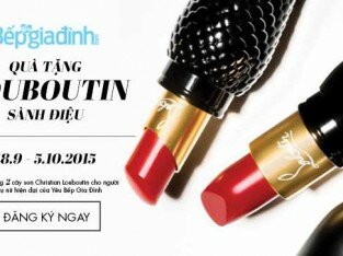 Yêu Bếp Gia Đình tặng son Christian Louboutin!