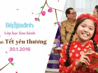 Học làm bánh Tết miễn phí cùng Yêu Bếp Gia Đình