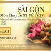 Sài Gòn những món chay - Xưa và nay tại Metropole 