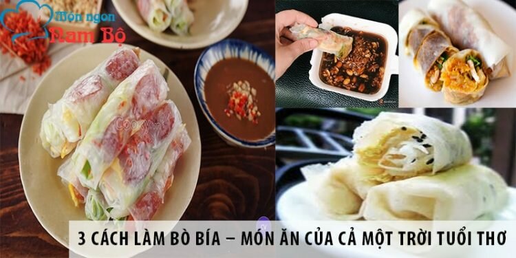 3 cách làm bò bía – món ăn của cả một trời tuổi thơ 3 cách làm bò bía – món ăn của cả một trời tuổi thơ