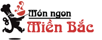 monngonmienbac.net – Ẩm thực Miền Bắc