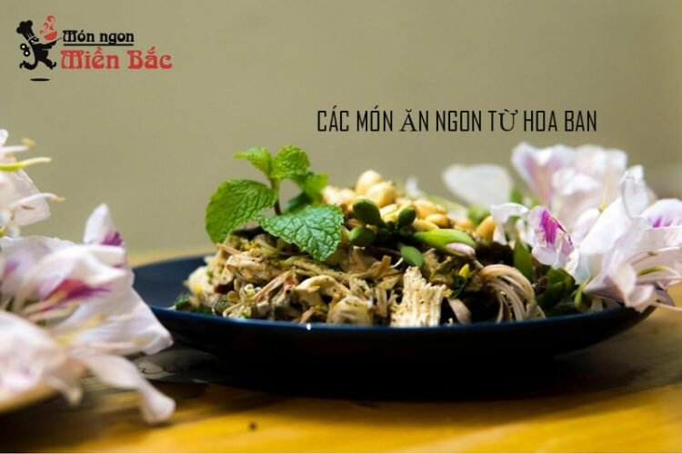 Các món ăn độc đáo từ hoa ban Tây Bắc