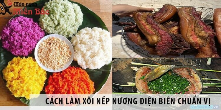 Cách làm xôi nếp nương Điện Biên chuẩn vị Cách làm xôi nếp nương Điện Biên chuẩn vị