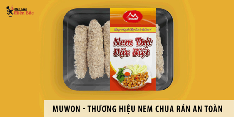 Muwon – Thương hiệu nem chua rán an toàn dẫn đầu thị trường Việt Muwon - Thương hiệu nem chua rán an toàn dẫn đầu thị trường Việt