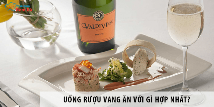 Uống rượu vang ăn với gì hợp nhất?