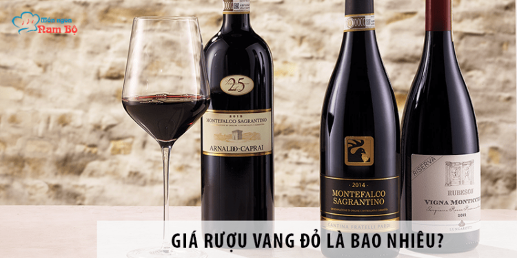 Giá rượu vang đỏ là bao nhiêu? Loại rượu vang đỏ nào ngon nhất hiện nay?