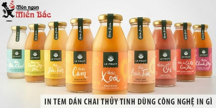 In tem dán chai thủy tinh, lọ thủy tinh dùng công nghệ in gì? In tem dán chai thủy tinh, lọ thủy tinh dùng công nghệ in gì?