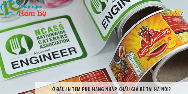 Ở đâu in tem phụ hàng nhập khẩu giá rẻ tại Hà Nội?